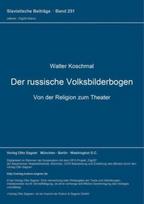 Der russische Volksbilderbogen. Von der Religion zum Theater