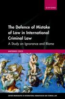 Defence of Mistake of Law in International Criminal Law
