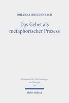 Das Gebet als metaphorischer Prozess