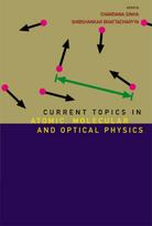 Current Topics In Atomic, Molecular And Optical Physics: Invited Lectures Of Tc-2005