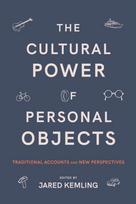 Cultural Power of Personal Objects