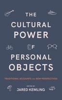 Cultural Power of Personal Objects