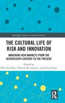 Cultural Life of Risk and Innovation