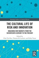 Cultural Life of Risk and Innovation