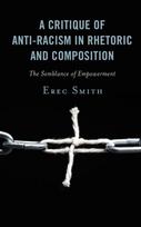 Critique of Anti-racism in Rhetoric and Composition