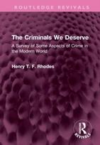 Criminals We Deserve