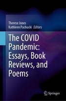 COVID Pandemic: Essays, Book Reviews, and Poems