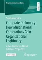 Corporate Diplomacy: How Multinational Corporations Gain Organizational Legitimacy