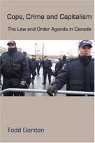 Cops, Crime and Capitalism