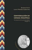 Conversacion en lengua huasteca