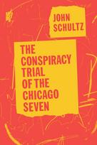 Conspiracy Trial of the Chicago Seven
