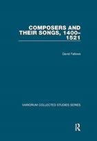 Composers and their Songs, 1400–1521