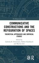 Communicative Constructions and the Refiguration of Spaces