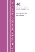 Code of Federal Regulations, Title 40 Protection of the Environment 63.600-63.1199, Revised as of July 1, 2022