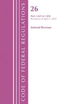 Code of Federal Regulations, Title 26 Internal Revenue 1.641-1.850, Revised as of April 1, 2022