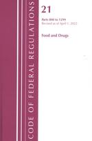 Code of Federal Regulations, Title 21 Food and Drugs 800 - 1299, 2022