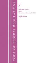 Code of Federal Regulations, Title 07 Agriculture 2000-End, Revised as of January 1, 2022