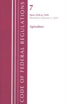 Code of Federal Regulations, Title 07 Agriculture 1950-1999, Revised as of January 1, 2022
