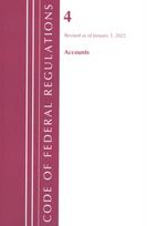 Code of Federal Regulations, Title 04 Accounts, Revised as of January 1, 2022
