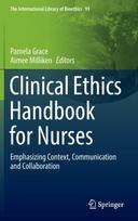 Clinical Ethics Handbook for Nurses