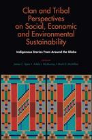 Clan and Tribal Perspectives on Social, Economic and Environmental Sustainability
