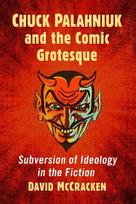 Chuck Palahniuk and the Comic Grotesque