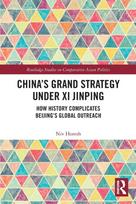 China’s Grand Strategy Under Xi Jinping