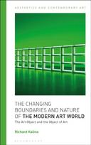 Changing Boundaries and Nature of the Modern Art World