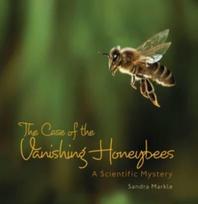 Case of the Vanishing Honeybees