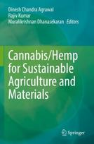 Cannabis/Hemp for Sustainable Agriculture and Materials