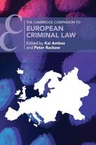 Cambridge Companion to European Criminal Law