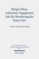 Burger-Ethos, politisches Engagement und die Bewahrung des Status Quo