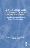 Breast Cancer Guide For Spouses, Partners, Friends, and Family