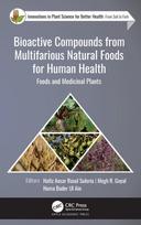 Bioactive Compounds from Multifarious Natural Foods for Human Health