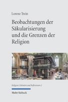 Beobachtungen der Sakularisierung und die Grenzen der Religion