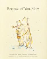 Because of You, Mom