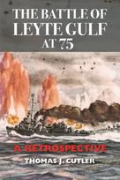 Battle of Leyte Gulf at 75