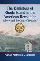 Banisters of Rhode Island in the American Revolution