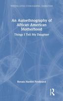 Autoethnography of African American Motherhood