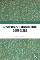 Australia’s Jindyworobak Composers