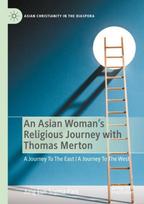 Asian Woman's Religious Journey with Thomas Merton