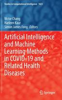Artificial Intelligence and Machine Learning Methods in COVID-19 and Related Health Diseases