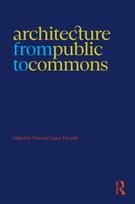 Architecture from Public to Commons