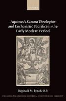 Aquinas's Summa Theologiae and Eucharistic Sacrifice in the Early Modern Period