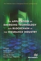 Application of Emerging Technology and Blockchain in the Insurance Industry