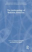 Anthropology of Resource Extraction