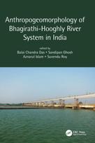 Anthropogeomorphology of Bhagirathi-Hooghly River System in India