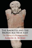 Amorites and the Bronze Age Near East
