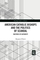 American Catholic Bishops and the Politics of Scandal