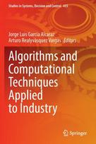 Algorithms and Computational Techniques Applied to Industry